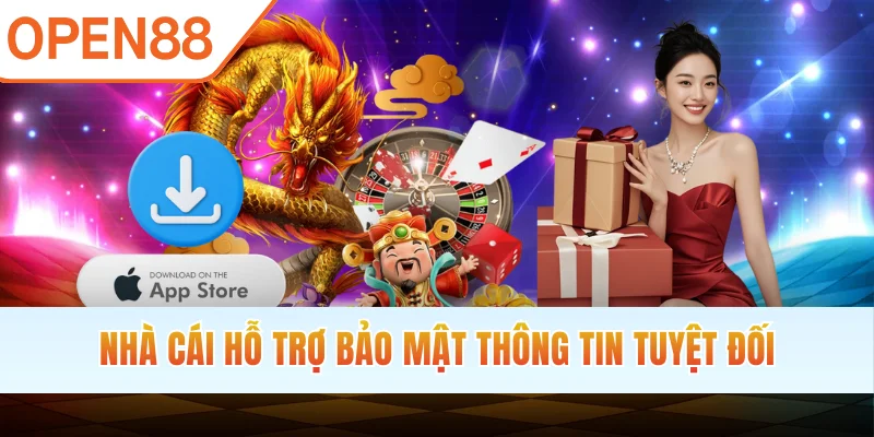 Nhà cái hỗ trợ bảo mật thông tin tuyệt đối