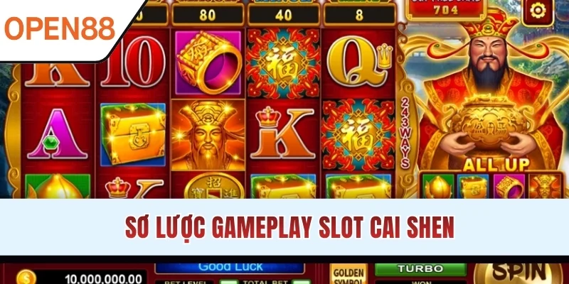 Sơ lược gameplay slot Cai Shen